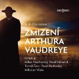 Zmizení Arthura Vaudreye Zmizení Arthura Vaudreye
