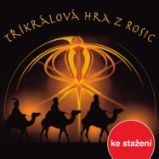 Tříkrálová hra z Rosic Tříkrálová hra z Rosic