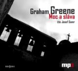 Moc a sláva - Graham Greene - Povídky Graham Greene: Moc a sláva