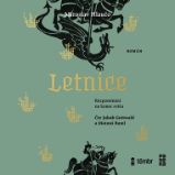Letnice / Rozpomínání na konec světa - Společenská próza Letnice / Rozpomínání na konec světa