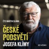 České podsvětí Josefa Klímy České podsvětí Josefa Klímy