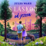 S láskou od jezera S láskou od jezera