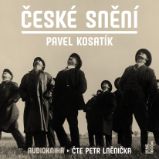 České snění - Pavel Kosatík - Literatura faktu a publicistika České snění