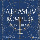 Atlasův komplex - Olivie Blake - Fantasy a sci-fi Atlasův komplex