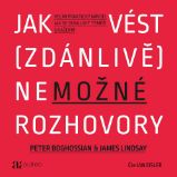 Jak vést (zdánlivě) nemožné rozhovory - Komunikace Jak vést (zdánlivě) nemožné rozhovory