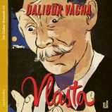 Vlasta – román o králi komiků - Dalibor Vácha - Vzpomínky a biografie Vlasta – román o králi komiků