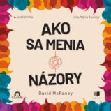 Ako sa menia názory Ako sa menia názory