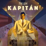 Poslední kapitán - Francis Scott Fitzgerald - Klasická díla Poslední kapitán