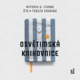 Osvětimská knihovnice - Antonio G. Iturbe - Historické Osvětimská knihovnice