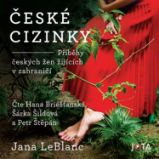 České cizinky - Vzpomínky a biografie České cizinky