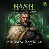 BASIL – Valašský vojvoda - Miroslav Žamboch - Fantasy a sci-fi BASIL – Valašský vojvoda