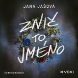 Znič to jméno - Jana Jašová - Detektivky, thrillery Znič to jméno