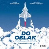 Do oblak – Velká kniha pro malé i velké piloty Do oblak – Velká kniha pro malé i velké piloty
