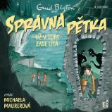 SPRÁVNÁ PĚTKA už v tom zase lítá - Enid Blyton - Pro děti SPRÁVNÁ PĚTKA už v tom zase lítá
