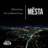 Města - Michal Ajvaz - Romány Města