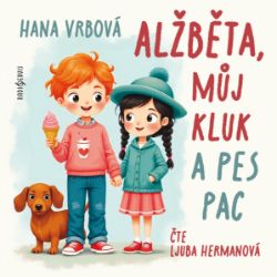 Alžběta, můj kluk a pes Pac Alžběta, můj kluk a pes Pac