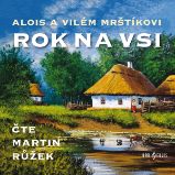 Rok na vsi - Alois Mrštík - Klasická díla Rok na vsi