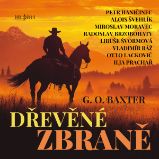 Dřevěné zbraně Dřevěné zbraně