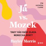 Já vs. Mozek: Taky vás vaše hlava nenechá spát? Já vs. Mozek: Taky vás vaše hlava nenechá spát?