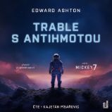 Trable s antihmotou - Vzpomínky a biografie Trable s antihmotou