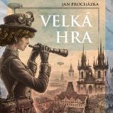 Velká hra - Jan Procházka - Fantasy a sci-fi Velká hra