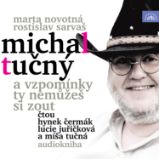 Michal Tučný – A vzpomínky ty nemůžeš si zout Michal Tučný – A vzpomínky ty nemůžeš si zout