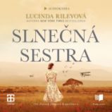 Slnečná sestra - Lucinda Riley - Výběr pro ženy Slnečná sestra