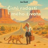Čisté radosti mého života Čisté radosti mého života