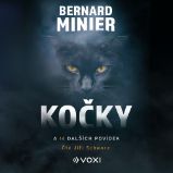 Kočky a 14 dalších povídek - Bernard Minier - Detektivky, thrillery Kočky a 14 dalších povídek