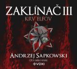 Zaklínač III Krv elfov - Andrzej Sapkowski - Fantasy a sci-fi Zaklínač III Krv elfov