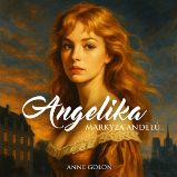 Angelika: markýza andělů - Historické Angelika: markýza andělů