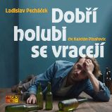 Dobří holubi se vracejí Dobří holubi se vracejí