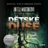 Dětské duše - Angela Marsonsová - Detektivky, thrillery Dětské duše