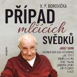 Případ mlčících svědků Případ mlčících svědků