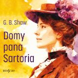 Domy pana Sartoria - George Bernard Shaw - Humor, satira a komedie Domy pana Sartoria