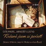 Krásně jsem si početl - Arnošt Lustig,Ota Pavel - Klasická díla Krásně jsem si početl