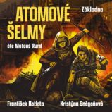 Atomové šelmy: Základna Atomové šelmy: Základna