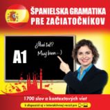 Španielska gramatika pre začiatočníkov A1 - Audioknihy Španielska gramatika pre začiatočníkov A1