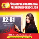 Španielska gramatika pre mierne pokročilých A2-B1 - Audioknihy Španielska gramatika pre mierne pokročilých A2-B1