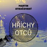 Hříchy otců - Martin Stručovský - Detektivky, thrillery Hříchy otců