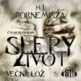 Slepý život - Večná lož Slepý život - Večná lož
