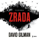 Zrada - David Gilman - Detektivky, thrillery Zrada