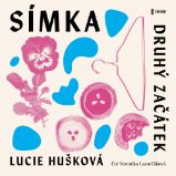 Símka: Druhý začátek - Lucie Hušková - Společenská próza Símka: Druhý začátek