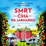 Smrt číhá na jarmarku - Anders de la Motte,Mans Nilsson - Detektivky, thrillery Smrt číhá na jarmarku