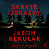 Skryté obrázky - Jason Rekulak - Horory a mystika Skryté obrázky