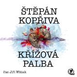 Křížová palba - Štěpán Kopřiva - Detektivky, thrillery Křížová palba
