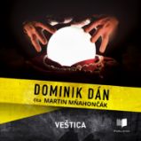 Veštica - Dominik Dán - Detektivky, thrillery Veštica
