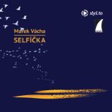 Selfíčka - Životní filozofie, náboženství Selfíčka