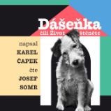 Dášeňka - Karel Čapek - Pohádky Dášeňka