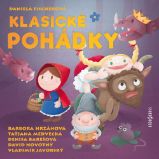 Klasické pohádky - Daniela Fischerová - Pohádky Klasické pohádky